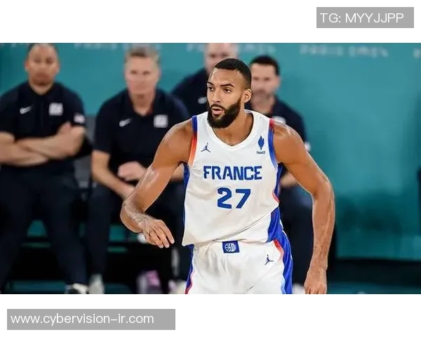 鲁迪戈贝尔的篮球之路：从法国小镇到NBA巨星的成长历程